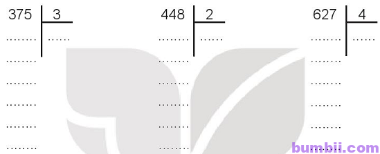 Bumbii Bài 37: Chia số có ba chữ số cho số có một chữ số trang 91 Vở bài tập toán lớp 3 tập 1 NXB Kết Nối Tri Thức Với Cuộc Sống. H1