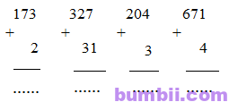 Bumbii Bài 79: Phép cộng (không nhớ) trong phạm vi 1000 trang 58 Vở bài tập toán lớp 2 tập 2 NXB Cánh Diều. H4